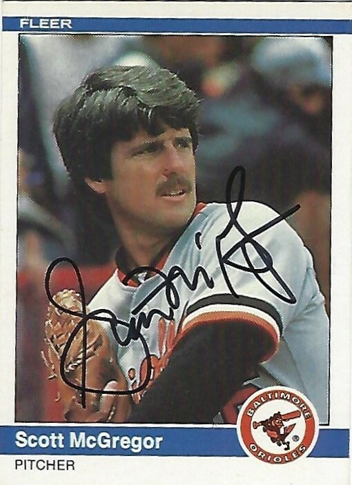 Autographed/Signed 1984 Fleer #13 Scott McGregor Baltimore Orioles