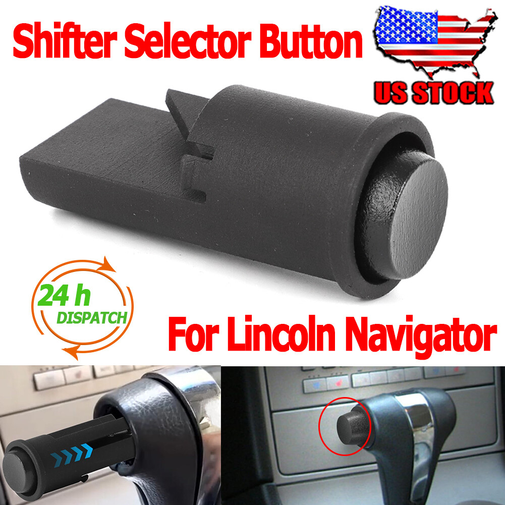 Shifter Selector Button Assembly For Lincoln Navigator 6-Speed Trans 2005-2006