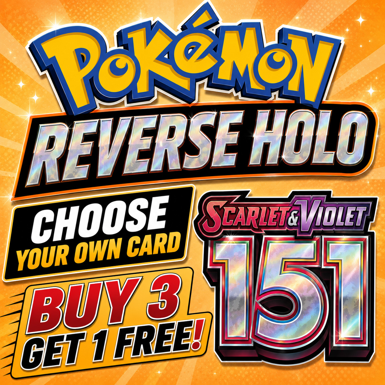 Pokemon S&V 151 Reverse Holo - Choose Your Own Card - Buy 3 Get 1 Free