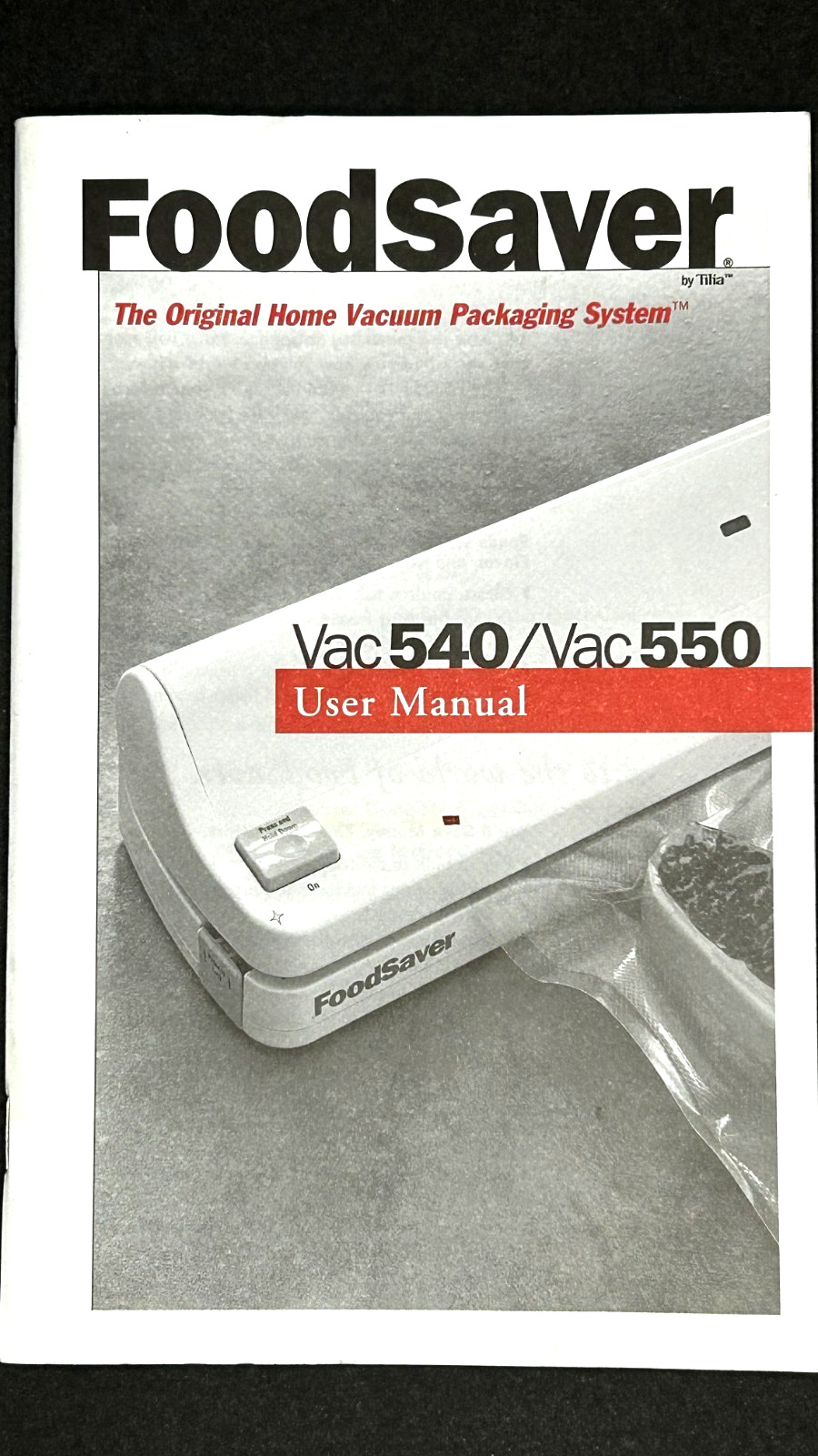 FoodSaver Accessory Vac 540/Vac 550User manual & Quick Start pamphlet 2001