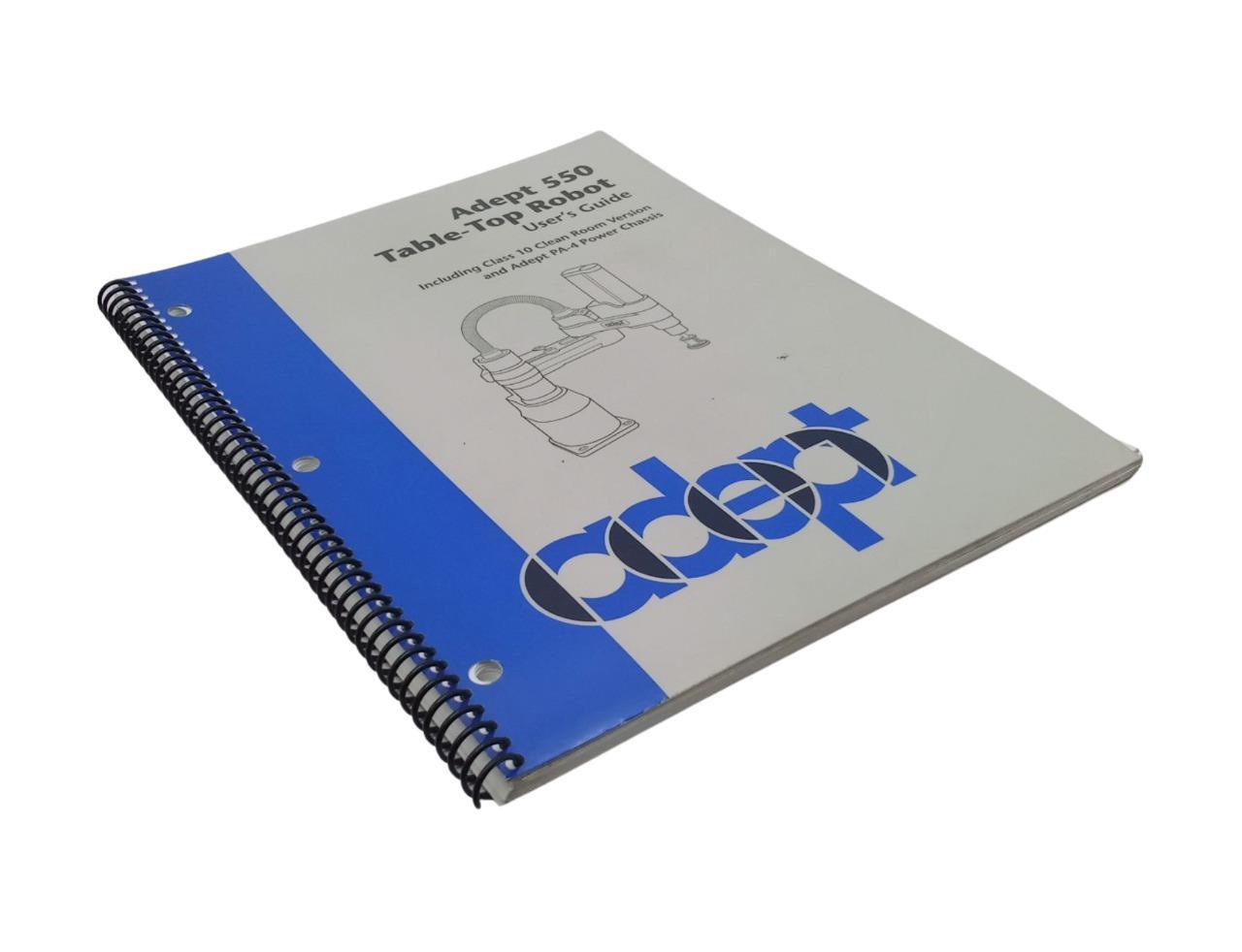 Adept 550 Table-Top Robot Class 10 Clean Room Version User's Guide