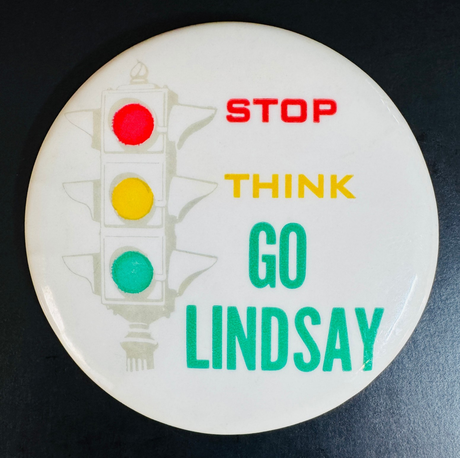 1965 John Lindsay NYC Mayor Campaign Pinback Button. Stop Think Go Lindsay 3.5"
