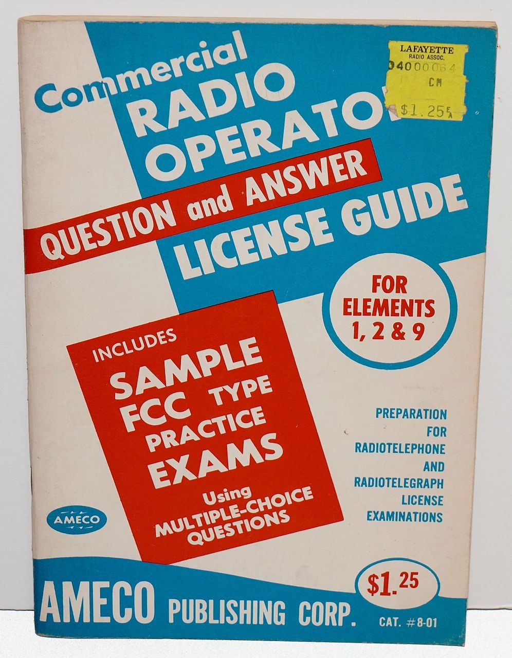 Ameco Commercial Radio Operator's Question and Answer License Guide 1 2 & 9 1976