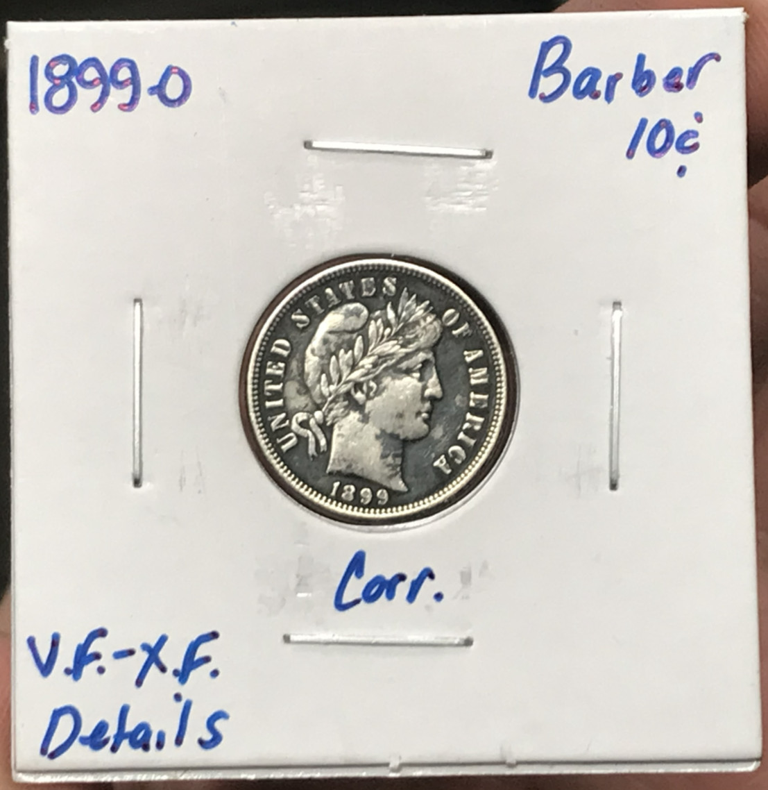 1899-O 10C Silver Barber Dime VF+ Details Corrosion