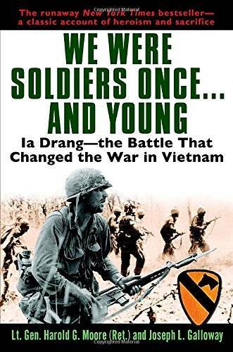 We Were Soldiers Once...and Young: Ia Drang - The Battle That Change - VERY GOOD