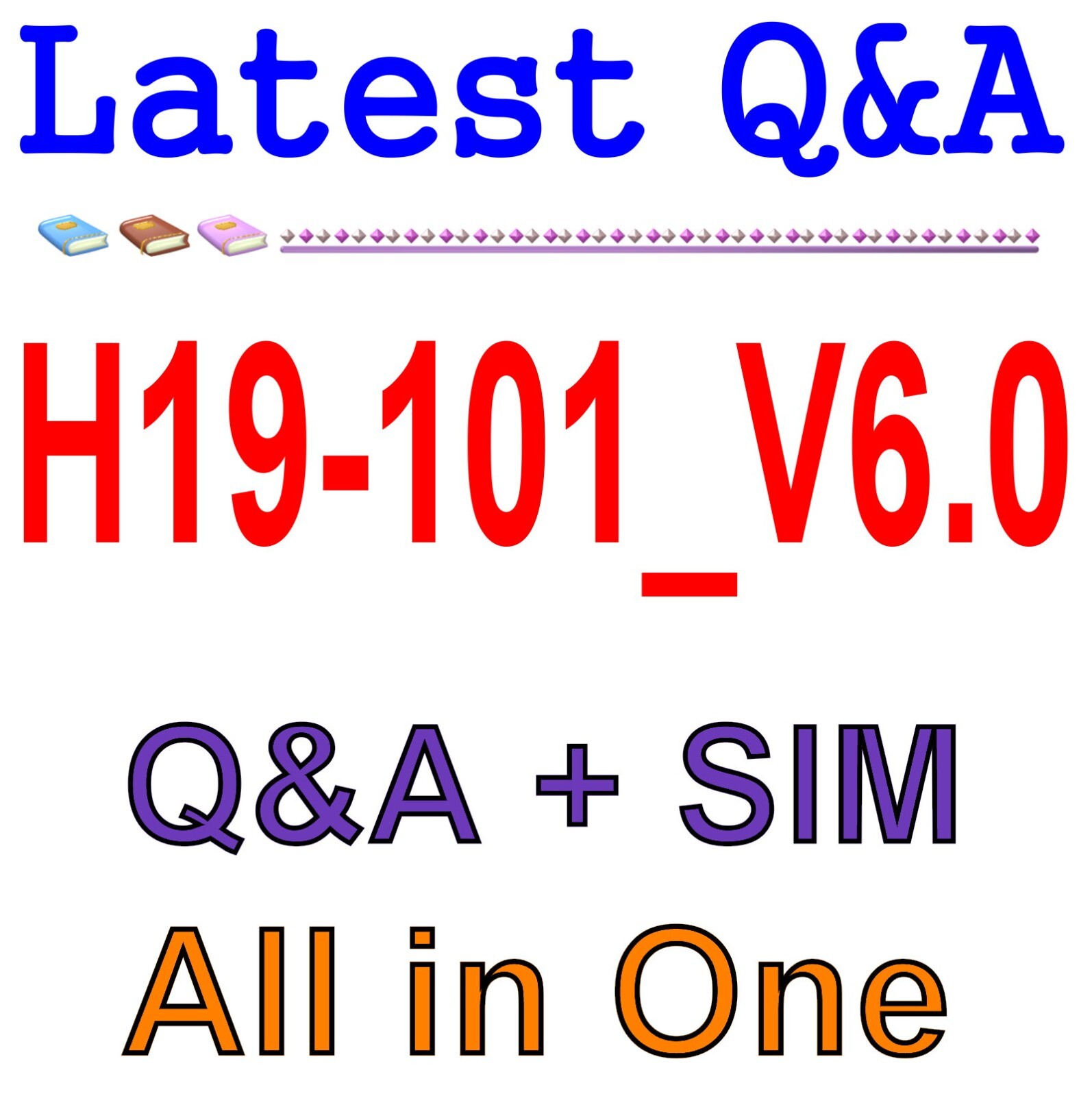 H19-101_V6.0 HCSA-Sales-IP Network V6.0 Exam Q&A