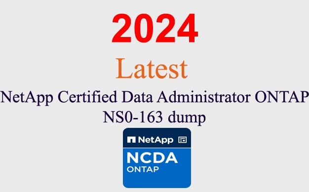 NetApp Certified Data Administrator ONTAP NS0-163 GUARANTEED (1 month update)
