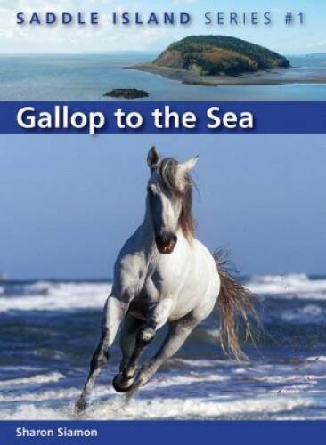 Gallop to the Sea (Saddle Island Series #1) - Paperback - VERY GOOD