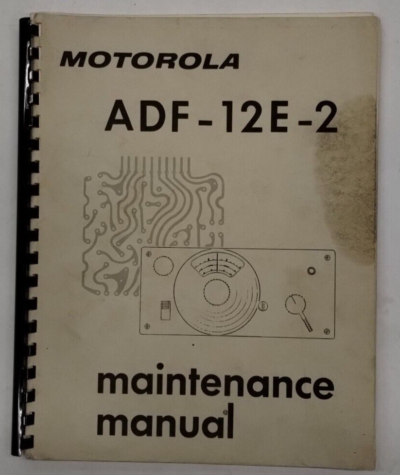 Motorola ADF-12E-2 Automatic Direction Finder Maintenance Manual