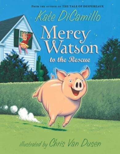 Mercy Watson to the Rescue - Paperback By DiCamillo, Kate - GOOD