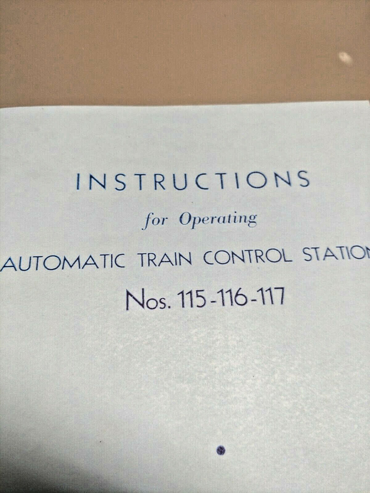 Lionel #115 116 117 Auto Train Cntl Station instructions Digitally Restored Copy