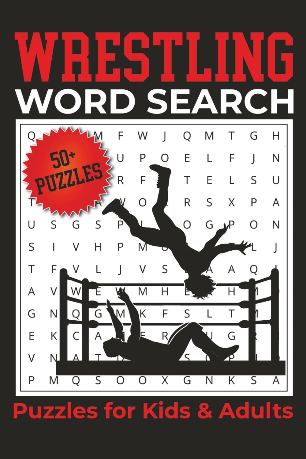 Wrestling Word Search Puzzle Book: Word Searches About Wrestling for Kids and Ad