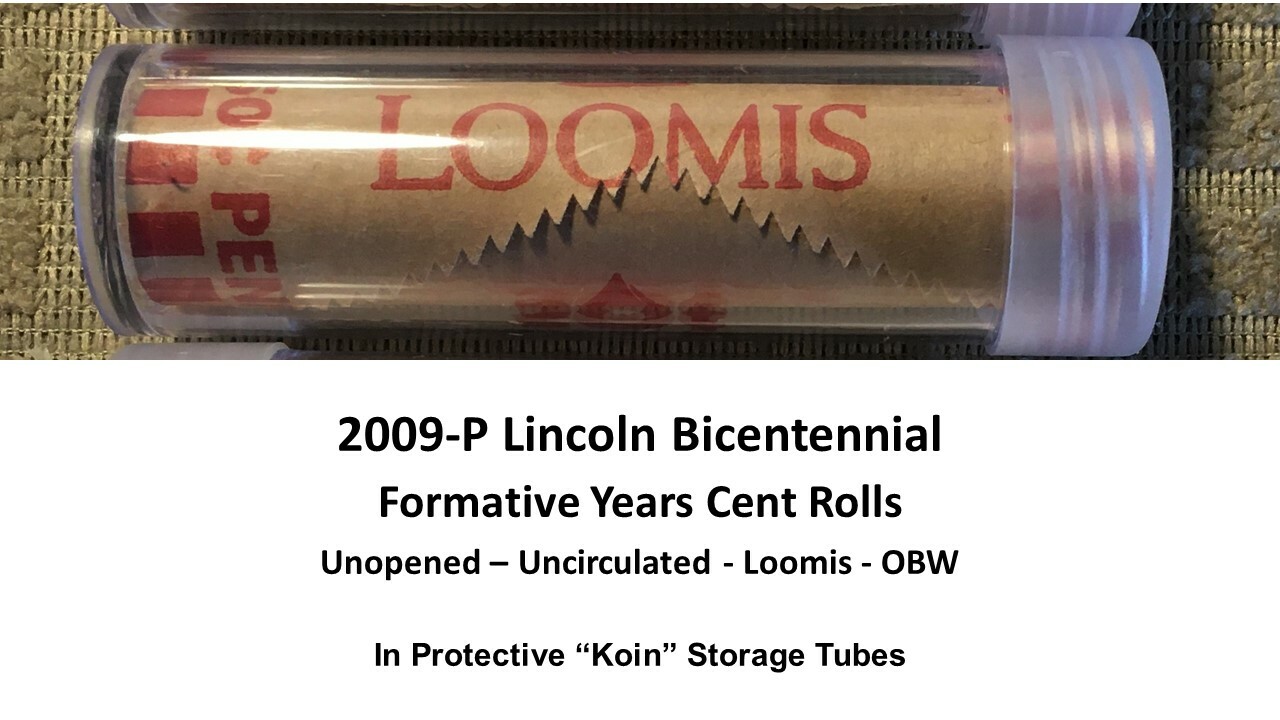 Lot of 3 - 2009-P Lincoln Bicentennial Formative Years - Loomis Rolls