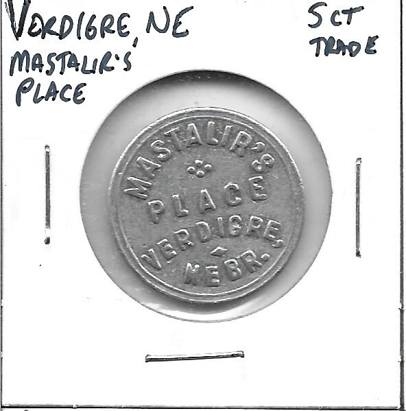Verdigre Nebraska - Mastalir's Place - 5 cent trade token