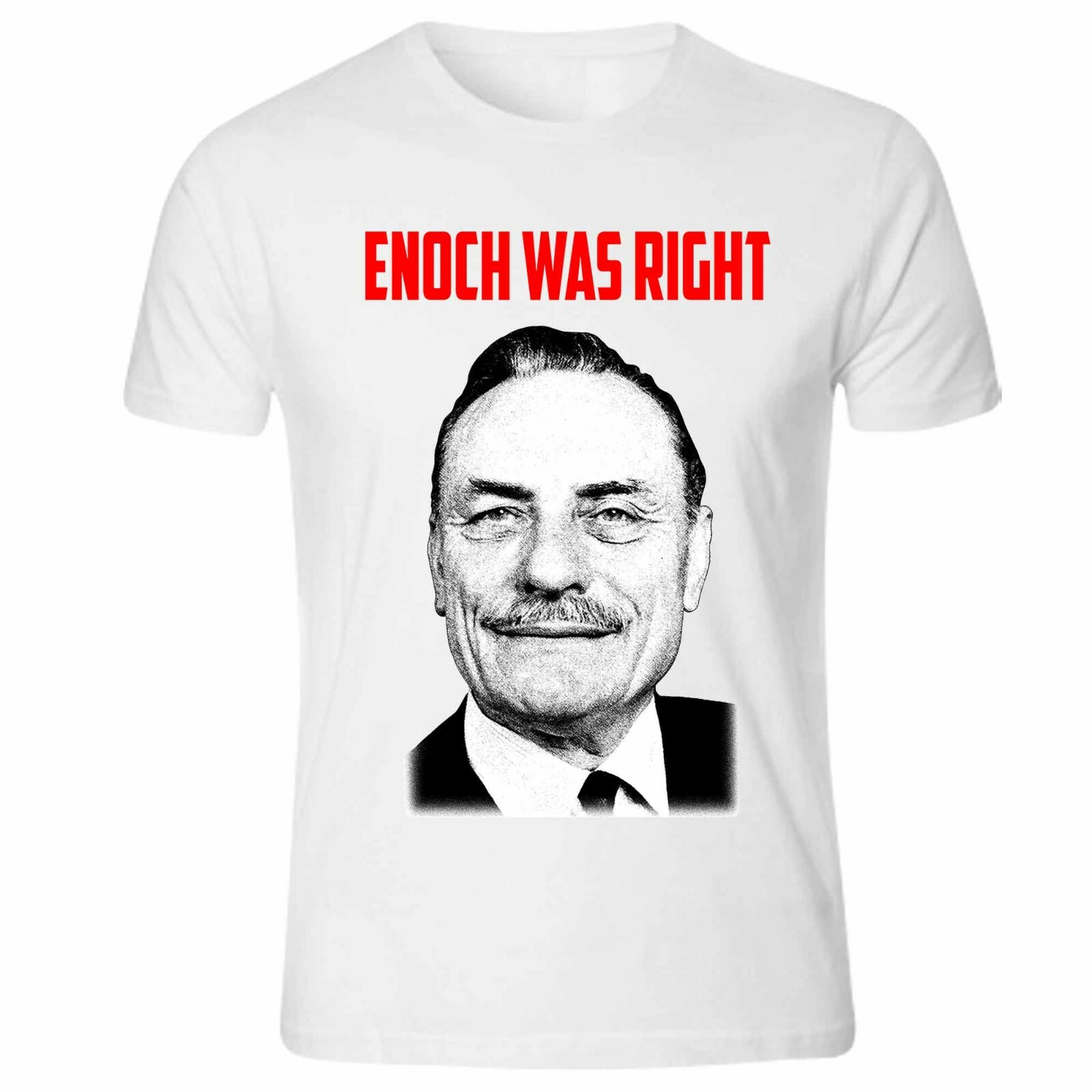 New Enoch Powell MP 'Enoch Was Right' Rivers of Blood T-Shirt (100% Cotton)