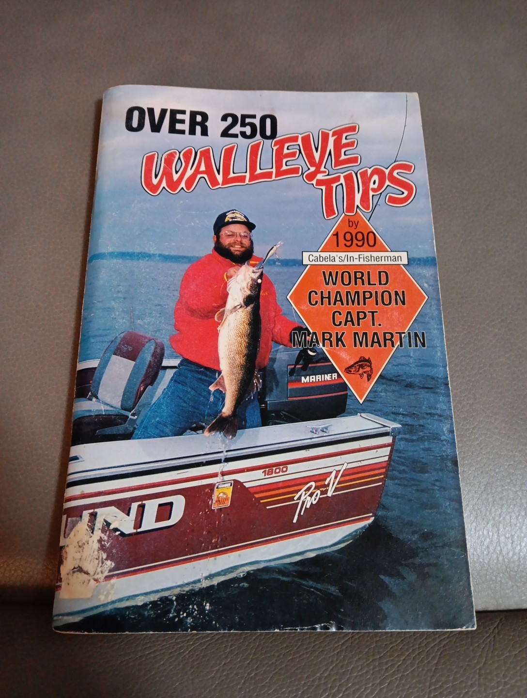 OVER 250 WALLEYE TIPS MARK MARTIN World Champion 1990 Cabelas/in-fisherman