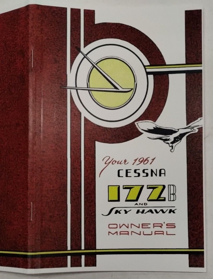 Cessna 1961 Model 172B & Skyhawk Owner's Manual-Reproduction