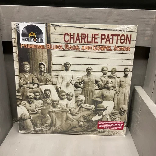 Charlie Patton Primeval Blues, Rags, And Gospel Songs NEW Vinyl RSD 2026 Record