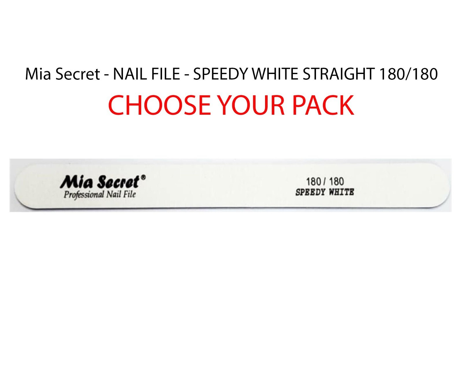 Mia Secret - NAIL FILE - SPEEDY WHITE STRAIGHT 180/180 WF760 - CHOOSE YOUR PACK