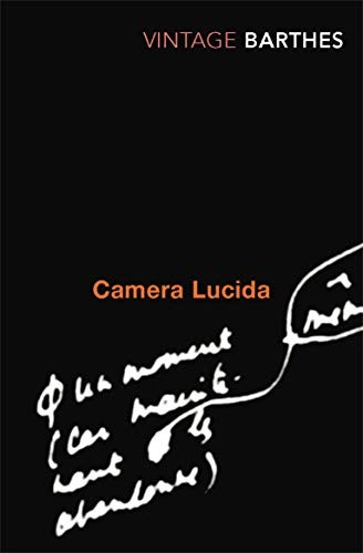 Camera Lucida: Reflections on Photography (Vint... by Barthes, Roland 0099225417