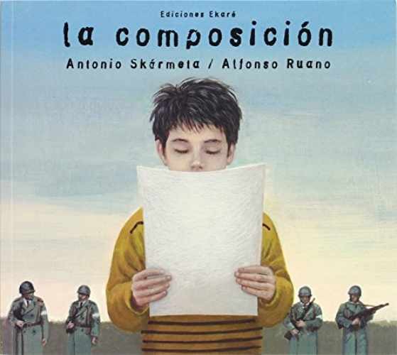 La composición - Paperback, by Antonio Skármeta - Very Good