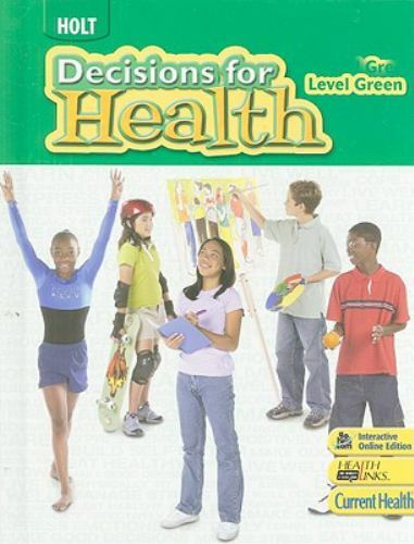 Decisions for Health: Student Edition Level Green 2009 by HOLT, RINEHART AND WI