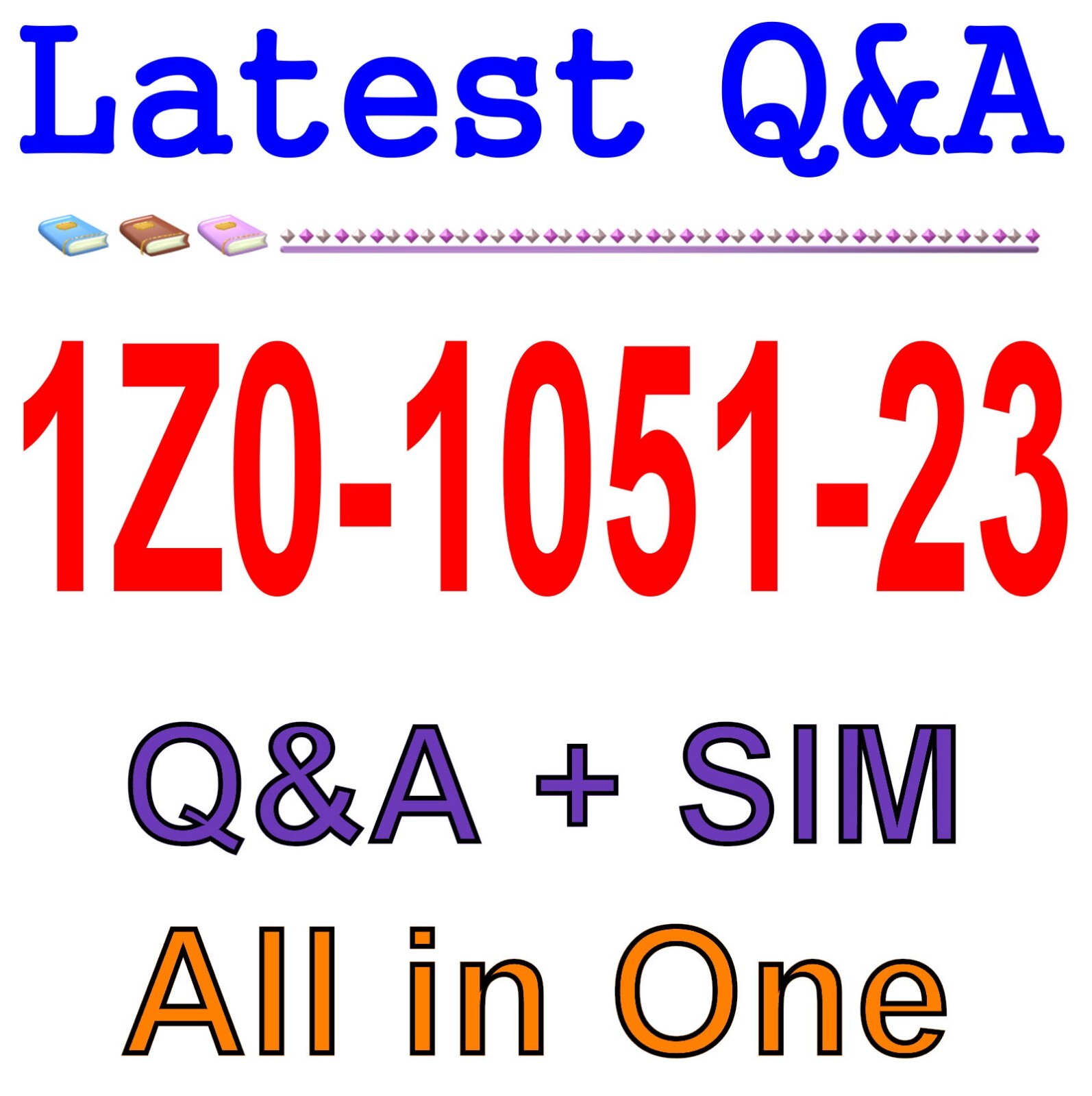 Best Exam Practice Material for 1Z0-1051-23 Exam Q&A