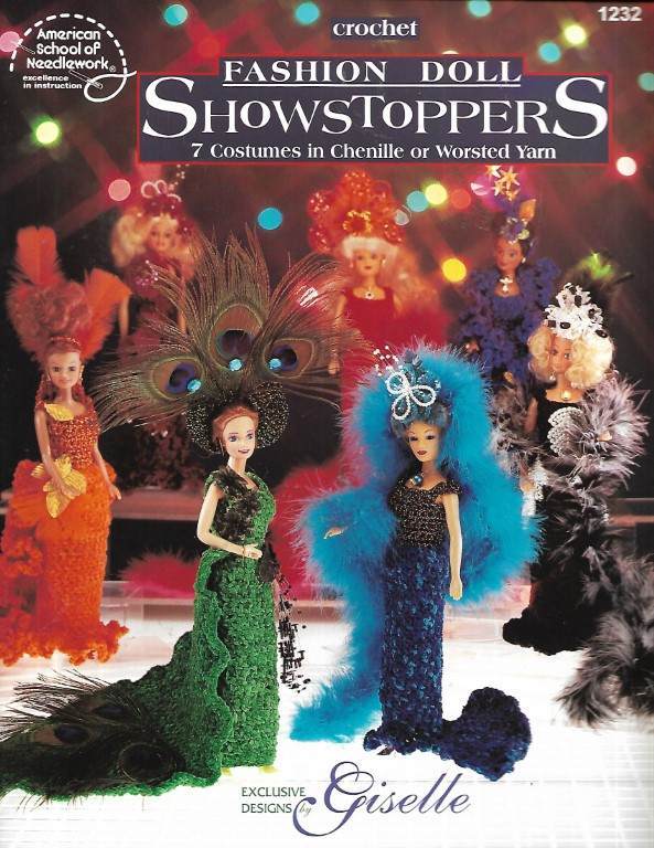 NEW CROCHET FASHION DOLL SHOWSTOPPERS 7 DESIGNS