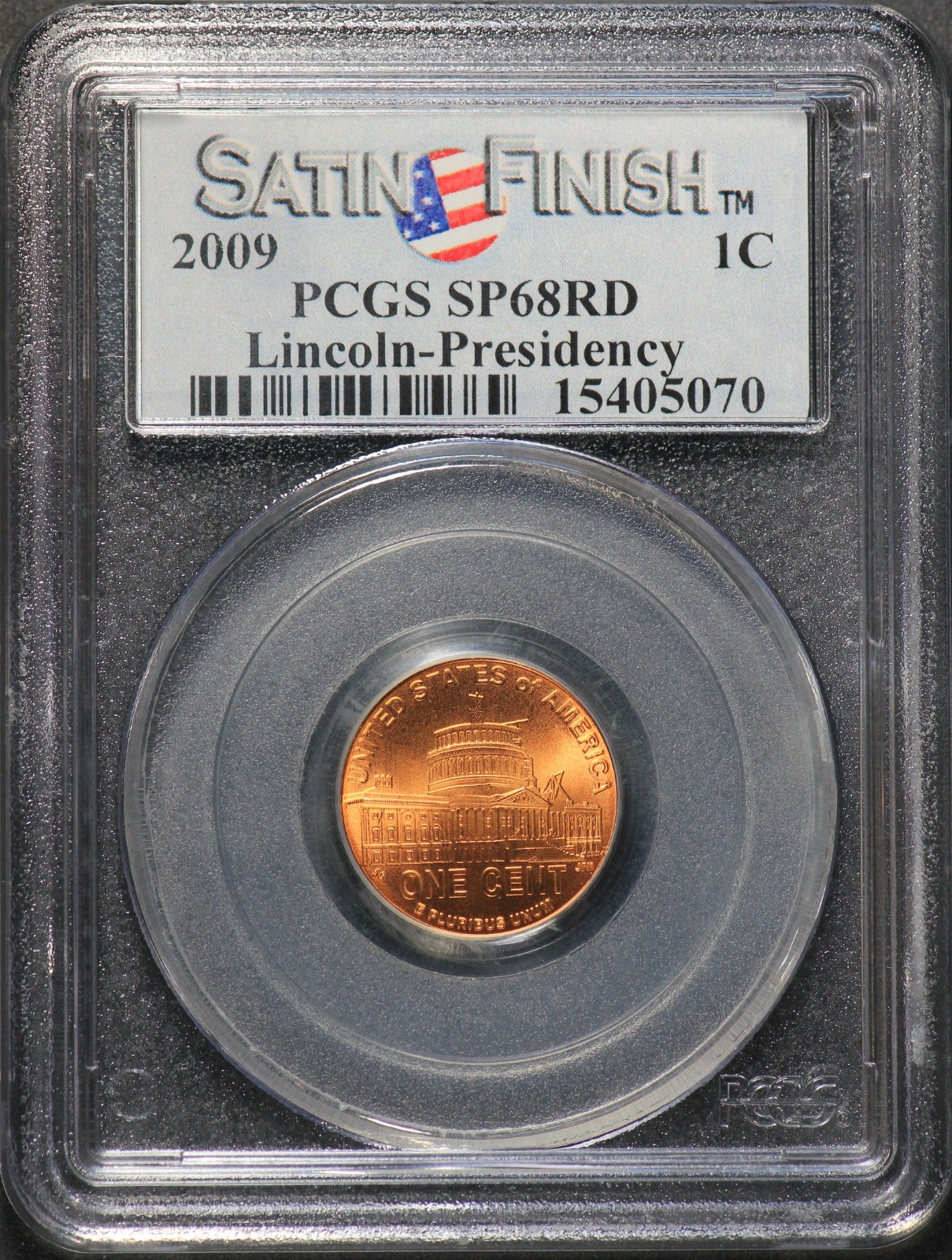 2009 (P) PCGS Lincoln Cent Presidency SP68RD SP-68 Red Satin Finish