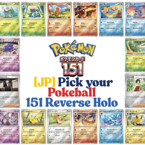 2023 Pokemon 151 Japanese Set #001-165 Poke Ball Reverse Holo Pick Your Card