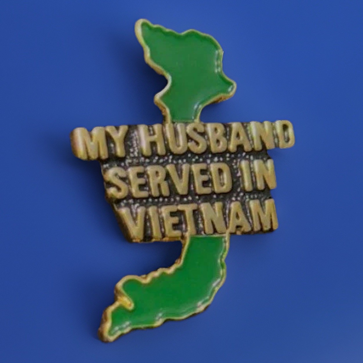 My Husband Served in Vietnam Pin