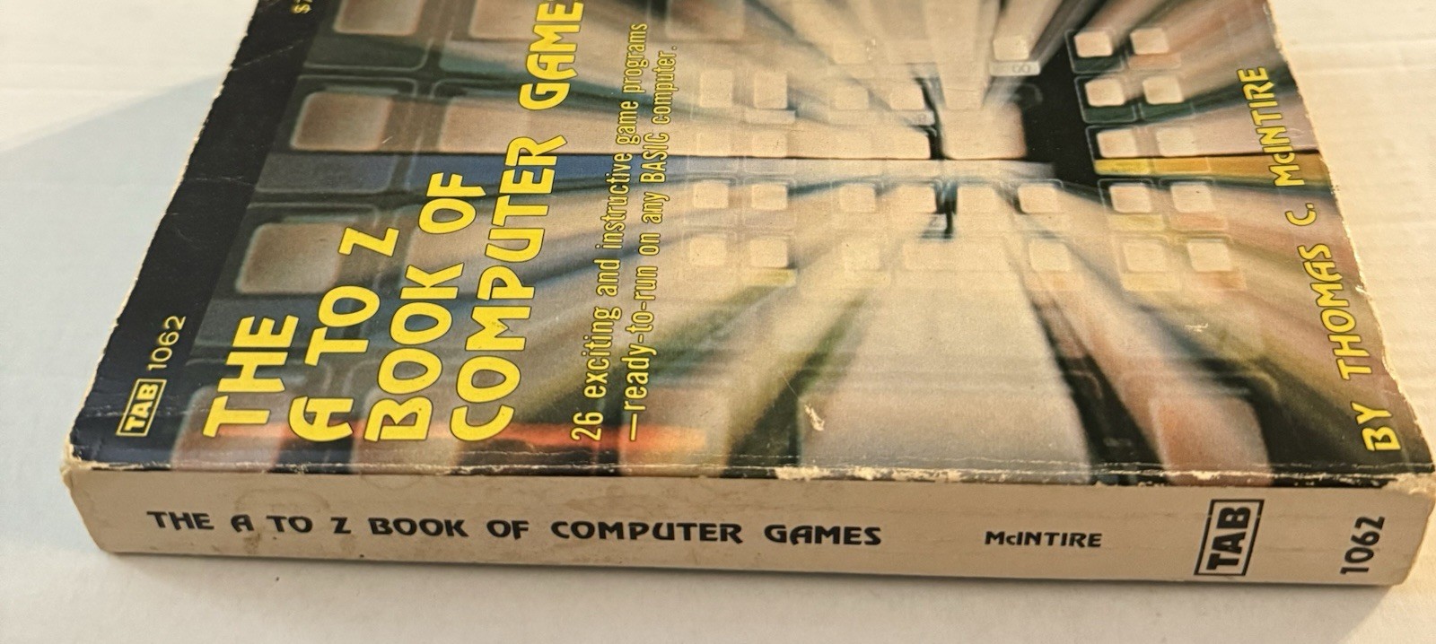 The A To Z Computer Games 26 Exciting & Instructive game programs -ready-to-ru