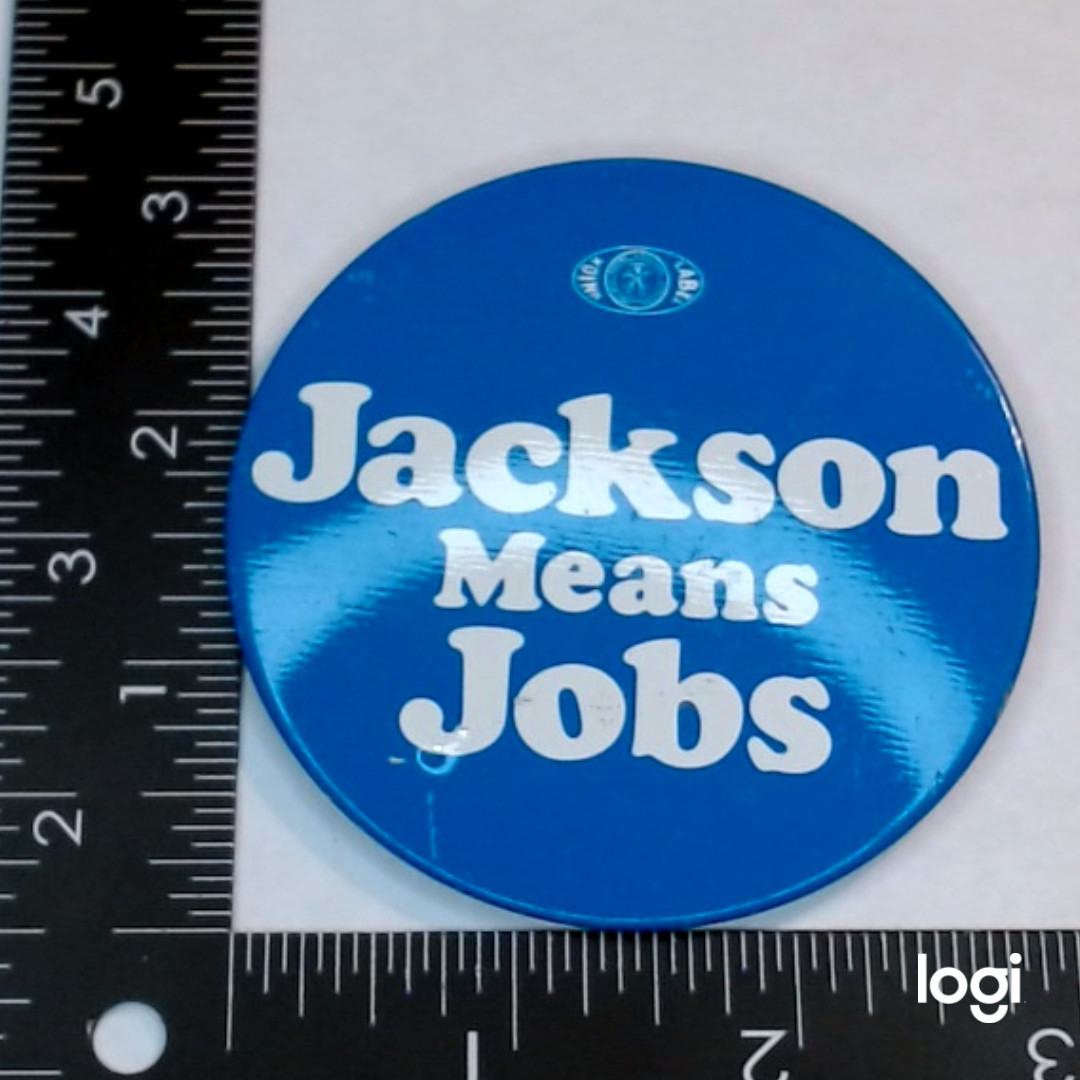 JACKSON MEANS JOBS 3 INCH Political Campaign Pin button