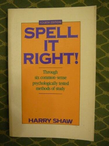 Spell It Right - Paperback By Shaw, Harry - GOOD