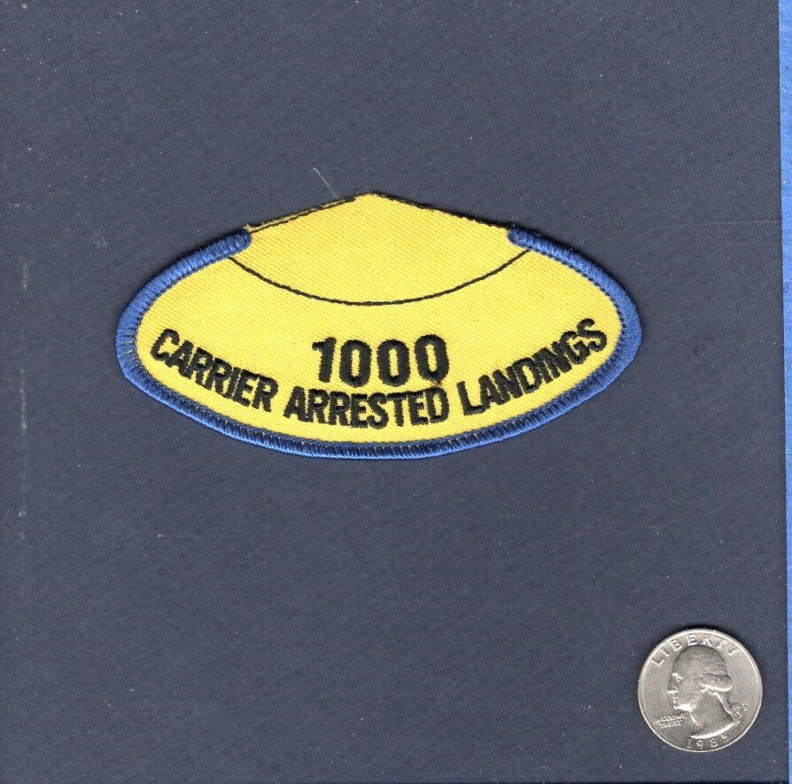 1000 CENTURION Carrier Arrested Landings TRAPS US NAVY USMC Squadron Patch Tab