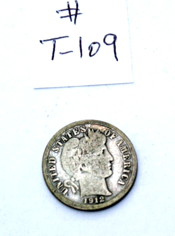 1912  Barber Silver Dime With No Mint Mark in Great Circulated Condition Lot 109