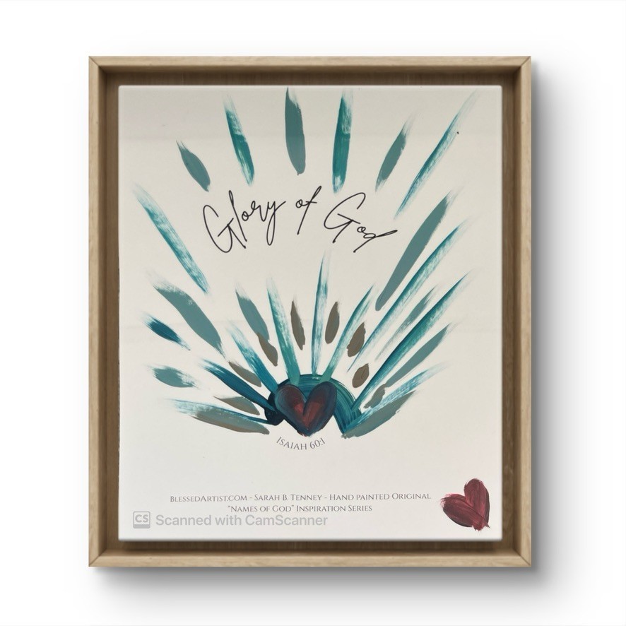 BLESSED#1054 8x10 Original Art "GLORY OF GOD" Bible Names of God Series