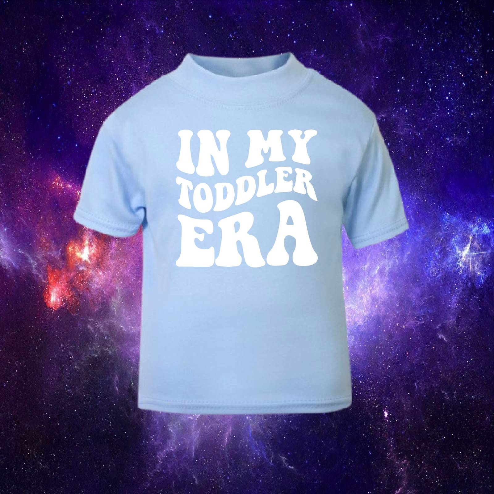In My Toddler Era Funny Cute Gift Baby/Toddler 1-2yrs T-Shirt in Blue