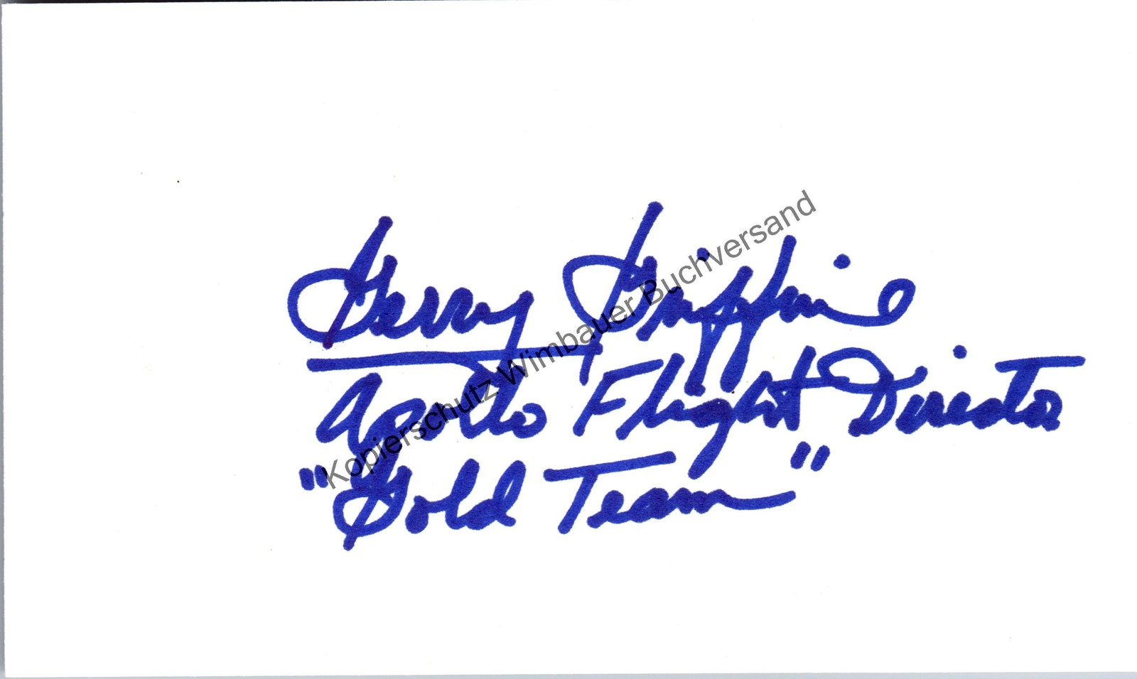 Original Autograph Gerald D. Griffin NASA Flight Director /// Autograph Autograph