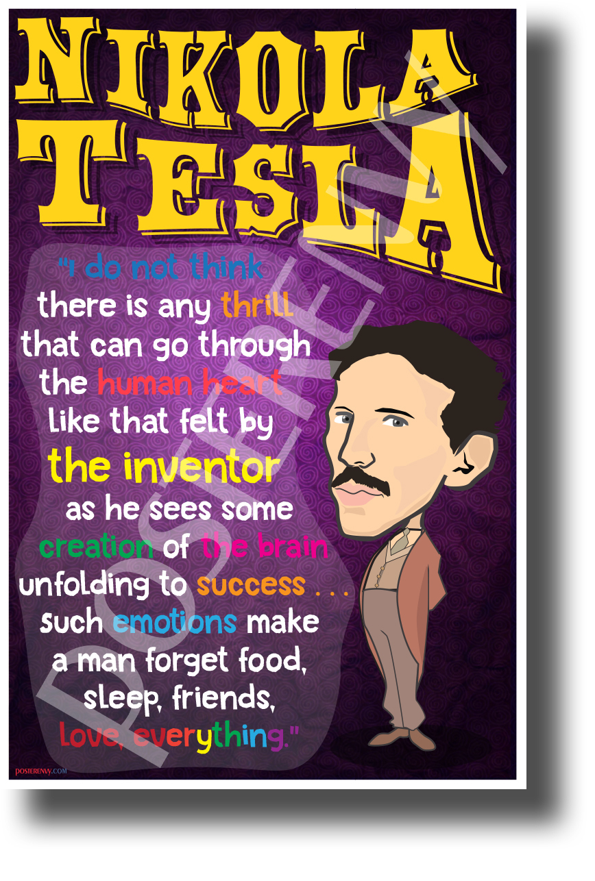 I do not think there is any thrill... Nikola Tesla - NEW POSTER (fp439)