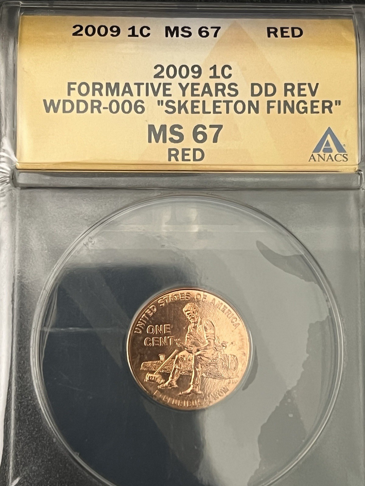2009 Lincoln Cent Form. YrsMS67 Red DD Rev WDDR-006 ERR ANACS SKELETON FINGER