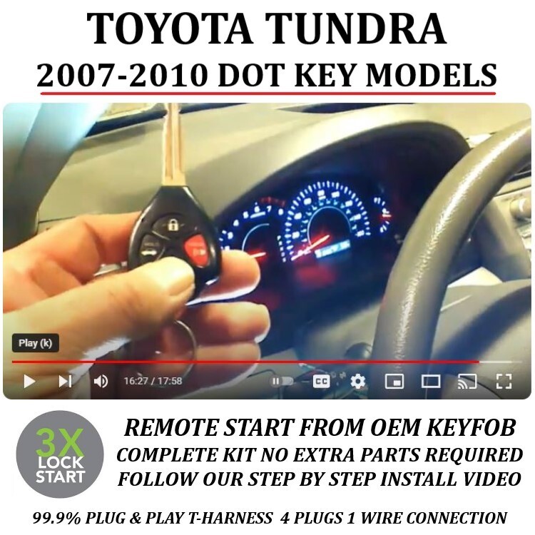 Plug & Play Remote Start  TOYOTA TUNDRA 2007-2010 DOT KEY 3X LOCK ACTIVATION