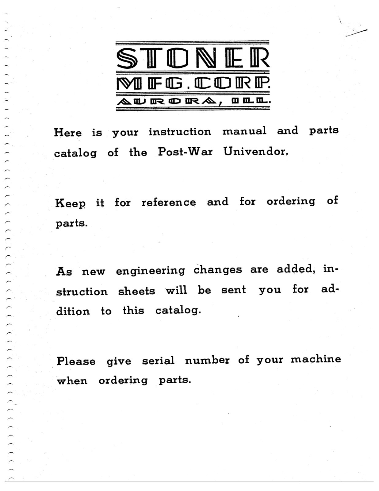 STONER MANUFACTURING CORP POST-WAR UNIVENDOR  Manual 48 pages- You Select Option