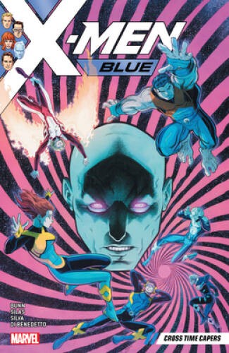 X-Men Blue Vol 3: Cross-Time Capers - Paperback By Bunn, Cullen - GOOD