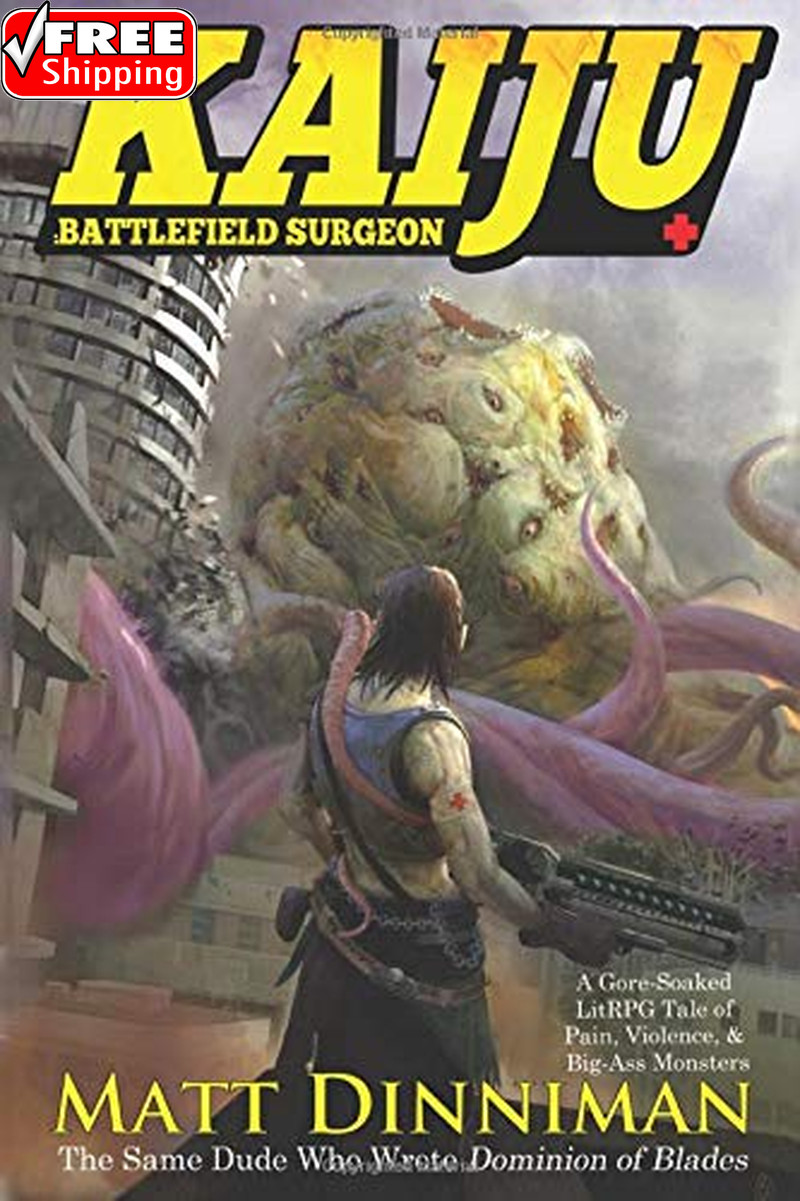 Kaiju: Battlefield Surgeon: a Litrpg Adventure