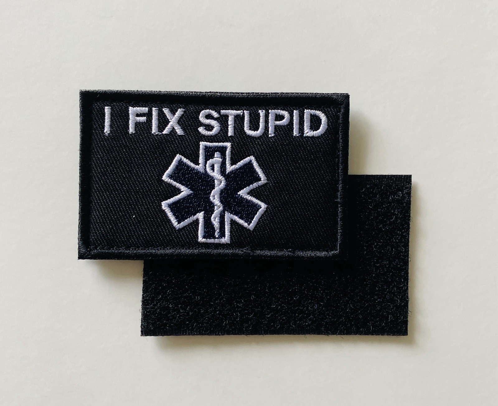 I FIX STUPID MEDIC EMT TACTICAL MORALE HOOK & LOOP  EMBROIDERED  PATCH