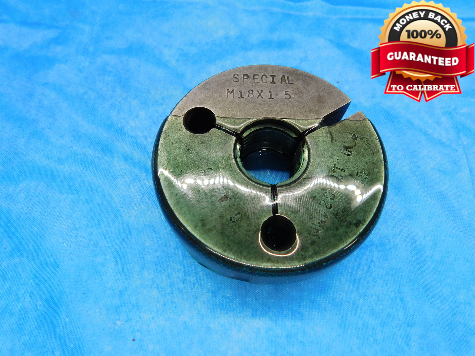 M18 X 1.5 SPECIAL THREAD RING GAGE 18 GO ONLY P.D. = 17.024 INSPECTION CHECK