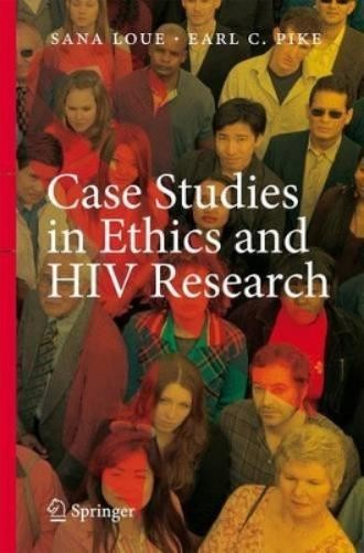 Sana Loue Case Studies in Ethics and HIV Research (Paperback) (UK IMPORT)