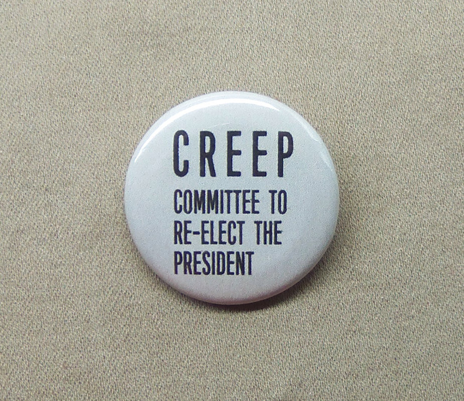 CREEP 1.25" Button Committee to Re-Elect the President Nixon Watergate Repro