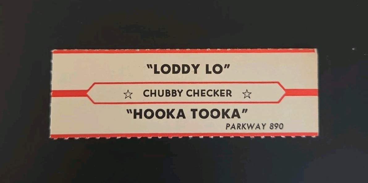 VTG Jukebox Title Strip CHUBBY CHECKER Loddy Lo/Hooka Tooka 1963 Parkway Records